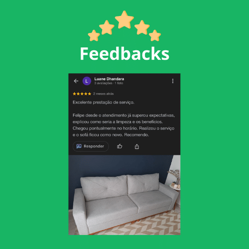 FEEDBACK DO CLIENTE APÓS SERVIÇOS DE LIMPEZA HIGIENIZAÇÃO E IMPERMEABILIZAÇÃO DE ESTOFADOS (1)